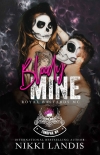 Книга Bloody Mine (Royal Bastards MC, #2)
