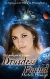 Книга Druidess Found (Druidess Trilogy Book 1)