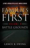 Книга Families First: A Post-Apocalyptic Next-World Series Volume 6 Battle Grounds
