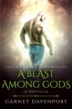 Книга A Beast Among Gods (The Mac Tire Chronicles)