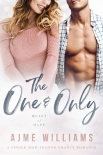 Книга The One and Only: A Single Mom Second Chance Romance (Heart of Hope)