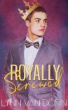 Книга Royally Screwed