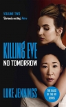 Книга No Tomorrow: The basis for Killing Eve, now a major BBC TV series (Killing Eve series Book 2)
