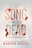 Книга Song for the Dead: An Ada Palomino Novel