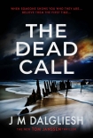 Книга The Dead Call: A chilling British detective crime thriller (The Hidden Norfolk Murder Mystery Series