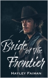 Книга Bride of the Frontier (The Prophecy of Sisters Book 3)