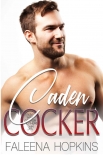 Книга Caden Cocker (Cocker Brothers Book 18)