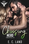 Книга Choosing Nerd (Devils Riot MC: Originals Book 6)
