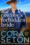 Книга The Cowboy's Forbidden Bride (Turners vs Coopers of Chance Creek Book 5)