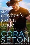 Книга The Cowboy's Stolen Bride (Turners vs Coopers of Chance Creek Book 4)