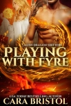 Книга Playing with Fyre (Alien Dragon Shifter Series Book 3)
