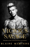 Книга Vicious Savage: A Dark High School Bully Romance (The Brutal Boys of Blackcrown Falls Book 1)