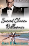 Книга Second Chance Billionaire (The Billionaire's Club Book 1)