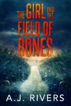 Книга The Girl and the Field of Bones (Emma Griffin FBI Mystery Book 10)