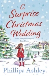 Книга A Surprise Christmas Wedding: from the best selling author of A Perfect Cornish Christmas comes one 