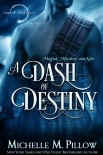 Книга A Dash of Destiny (Warlocks MacGregor Book 8)