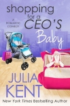 Книга Shopping for a CEO's Baby (Shopping for a Billionaire Series Book 16)