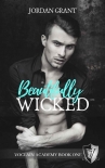 Книга Beautifully Wicked: A High School Bully Romance (Voclain Academy Book One)