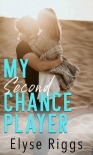 Книга My Second Chance Player: A Romantic Comedy (Beaky Tiki Series Book 2)
