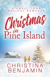 Книга Christmas in Pine Island: A small town holiday romance
