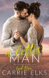 Книга A Better Man: A Small Town Surprise Pregnancy Romance (The Heartbreak Brothers Book 3)