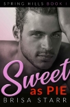 Книга Sweet as Pie (Spring Hills Book 1)