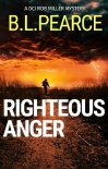 Книга Righteous Anger: A frantic hunt for a child killer (DCI Rob Miller Book 3)