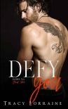 Книга Defy You: A Brother's Best Friend/Age Gap Romance (Rebel Ink Book 3)