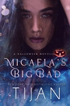 Книга Micaela’s Big Bad: A Halloween Novella