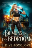 Книга Demons in the Bedroom (Paranormal House Flippers Book 1)