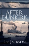 Книга After Dunkirk