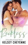 Книга Reckless (A Carolina Coastal Novel Book 3)