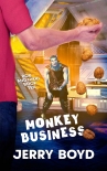 Книга Monkey Business (Bob and Nikki Book 10)