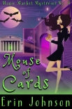 Книга Mouse of Cards (Magic Market Mysteries Book 4)
