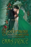 Книга A Governess Under the Mistletoe: Highland Christmas, Book 2