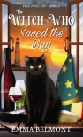 Книга The Witch Who Saved the Bay (Pixie Point Bay Book 6): A Cozy Witch Mystery