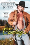 Книга Cowboy’s Rules: Brides of Juniper Junction, Book Three
