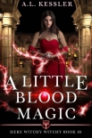 Книга A Little Blood Magic (Here Witchy Witchy Book 10)