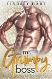 Читать онлайн книгу Mr. Grumpy Boss (Alphalicious Billionaires Boss Book 1) автор Lindsey Hart Книга Mr. Grumpy Boss (Alphalicious Billionaires Boss Book 1)