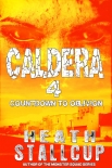 Книга Caldera Book 4: Countdown To Oblivion