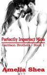 Книга Perfectly Imperfect Mine (Garrison Brothers Book 1)