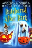 Книга Butchered After Bark