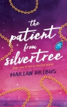 Книга The Patient from Silvertree: Book One in the Silvertree Series