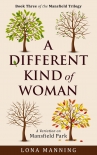 Книга A Different Kind of Woman (Mansfield Trilogy Book 3)