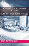 Книга From Canada With Love: A Tale of the Second Ice Age