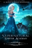 Книга Crescent Wolves (Supernatural Shifter Academy Book 1)