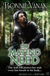 Книга The Mating Need (Werewolves of Montana Book 15)