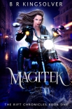 Книга Magitek (The Rift Chronicles Book 1)