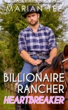 Книга Billionaire Rancher Heartbreaker (Steamy Small Town Romances, #8)