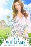 Книга His Small-Town Girl (Sutter's Hollow Book 1)
